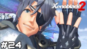 【実況】ルクスリア王家第一王子【ゼノブレイド2】#24
