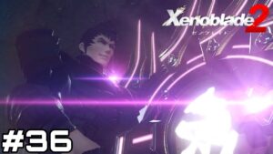 【実況】モ、モナド！？！？！？！？！？！？！？！？【ゼノブレイド2】#36