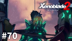 ここが楽園？【ゼノブレイド2】【女性実況】#70
