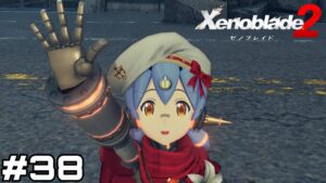 【実況】約束【ゼノブレイド2】#38