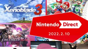 【ニンダイ】ゼノブレイド3で大発狂！「Nintendo Direct 2022.2.10」を観る【実況】【ニンテンドーダイレクト】【日本人の反応】