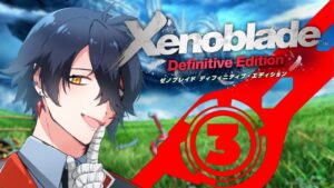 【ゼノブレイドDE】♯3 初見で楽しむゼノブレイド ヤ”ッダネ”ェェェ♪【魔喰エルン】