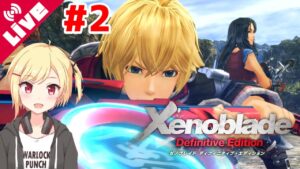 【ゼノブレイドDE】カルナ加入！ジュジュを救いにコロニー6へ！！ #2【Vtuber/咲星柚月】