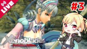 【ゼノブレイドDE】序盤の壁ゾードに大苦戦＆ついにメリア参戦！ #3【Vtuber/咲星柚月】