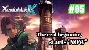 【ゼノブレイドクロス】祝！ゼノブレ３！ゼノクロ完全初見実況プレイ！！ part5