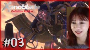 【完全初見】破壊される平和「ゼノブレイド DE」part3【顔出し】