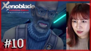 【完全初見】絶望の宣告「ゼノブレイド DE」part10【顔出し】