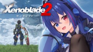#11【#ゼノブレイド2】行こう、楽園へ【依逆ルメイ/VTuber】