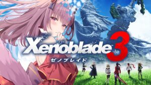 【ゼノブレイド3】#2 最序盤！まだコロニー９ついた所から