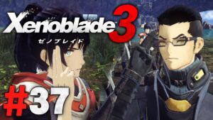 コロニー11の副官たちも個性が強い『ゼノブレイド3』を実況プレイpart37【Xenoblade3】