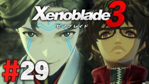もう一度、イスルギ軍務長と共に戦いたい『ゼノブレイド3』を実況プレイpart29【Xenoblade3】