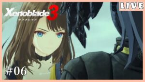 #6 【ゼノブレイド3】ユーニが見たものは…【Vtuber/真城ななる】