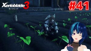 【ゼノブレイド3】ケヴェス女王が気になる女のゼノブレイド3 #41 【Vtuber実況】