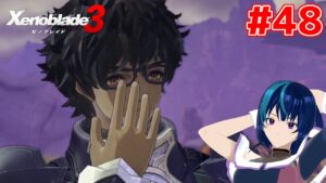 【ゼノブレイド3】ケヴェス女王が気になる女のゼノブレイド3 #48 【Vtuber実況】