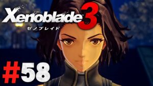 シティの長老としてやるべきこと『ゼノブレイド3』を実況プレイpart58【Xenoblade3】