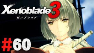 次の目指すべき場所はミオの思い出の場所『ゼノブレイド3』を実況プレイpart60【Xenoblade3】