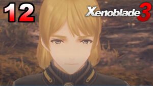 【ゼノブレイド３実況】不憫な女王様【12】