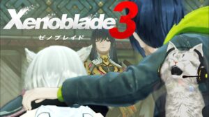 【ゼノブレイド3】 DLCきちゃうし9-17時フルタイム配信！😼【switch】