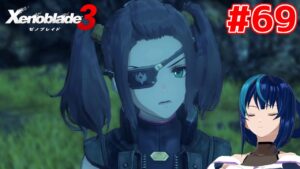 【ゼノブレイド3】ケヴェス女王が気になる女のゼノブレイド3 #69 【Vtuber実況】