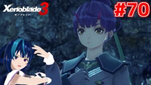 【ゼノブレイド3】ケヴェス女王が気になる女のゼノブレイド3 #70 【Vtuber実況】