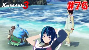 【ゼノブレイド3】ケヴェス女王が気になる女のゼノブレイド3 #76 【Vtuber実況】