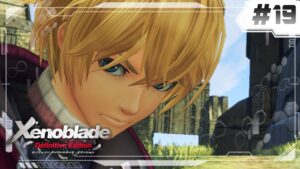 【ゼノブレイドDE】神を斃し未来を掴むゼノブレDE#19【Xenoblade DE】