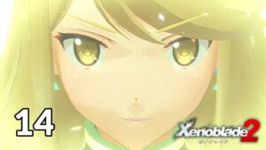 【ゼノブレイド２】お前の戦を、戦えー　１４【実況プレイ】