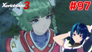【ゼノブレイド3】ケヴェス女王が気になる女のゼノブレイド3 #97 【Vtuber実況】