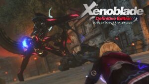 崩壊【Xenoblade Definitive Edition】＃４