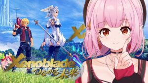 【#ゼノブレイド 】追加ストーリー つながる未来 【新人Vtuber】01