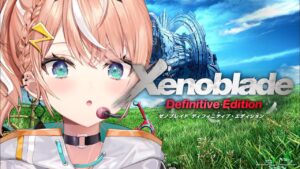 #3 【 ゼノブレイドDE 】 シリーズ完全初見！ついにエルト海に？！【 五十嵐梨花 / にじさんじ 】