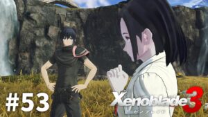 旋律は心の中に【ゼノブレイド3】#53