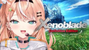 #4 【 ゼノブレイドDE 】 シリーズ完全初見！気持ちが追い付かない【 五十嵐梨花 / にじさんじ 】