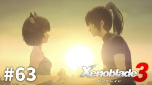 近づいた気持ち【ゼノブレイド3】#63