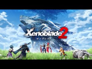 ゼノブレイド２【※配信ルール概要欄必読】