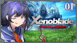 【ゼノブレイドDE】シリーズ完全初見！ゼノブレイドにぽぽんと登場【先斗寧/にじさんじ】